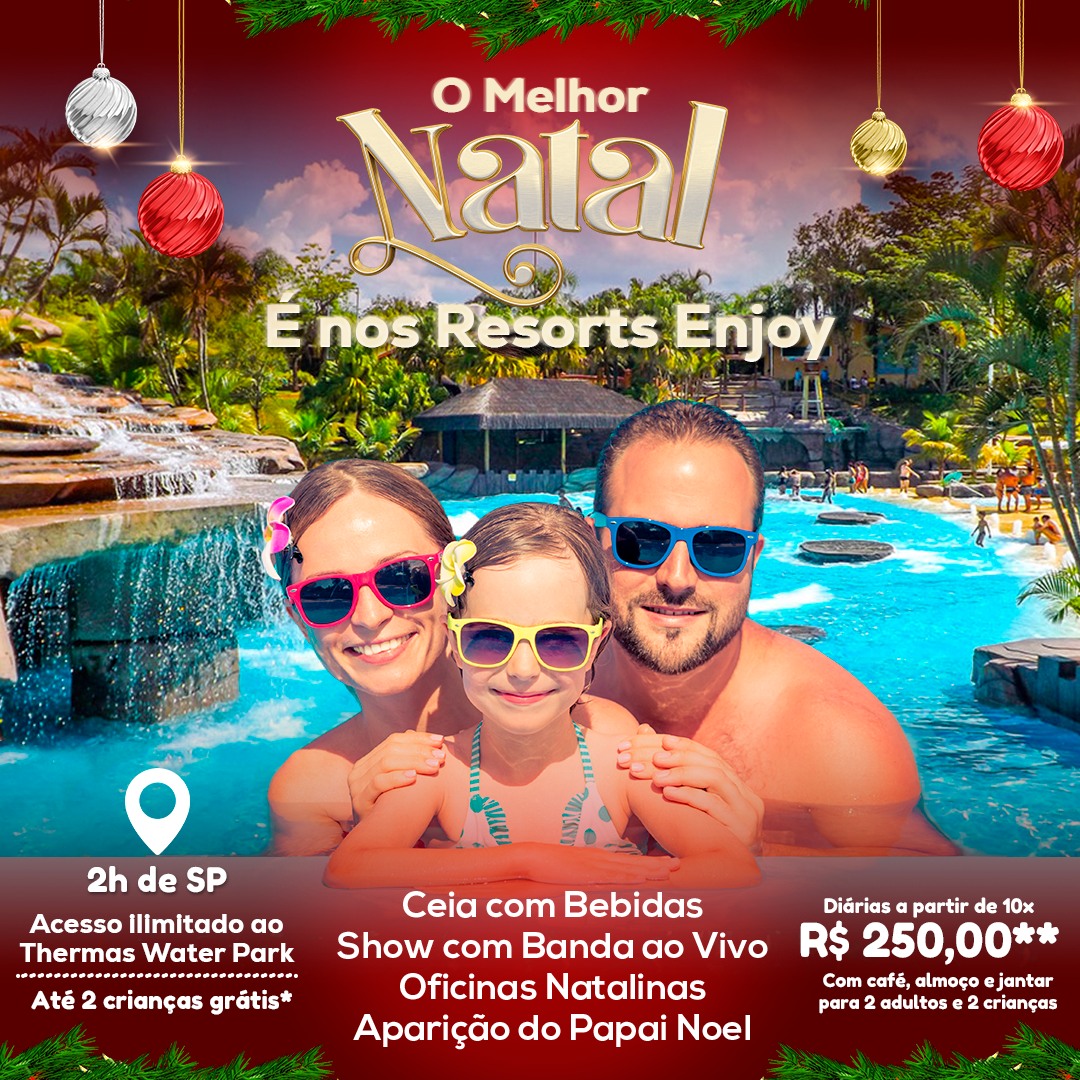 Pacote de Natal Enjoy São Pedro Promoções Thermas de São Pedro